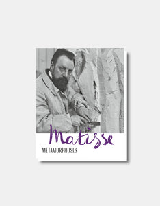 Matisse - Metamorphoses [exhibition catalog English]